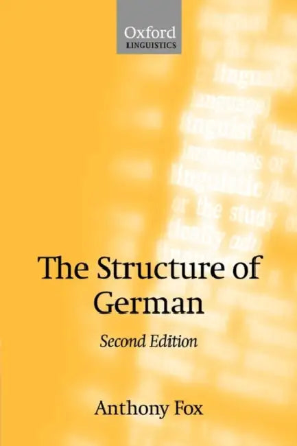 The Structure of German by Anthony Fox