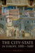 The City-State in Europe, 1000-1600: Hinterland, Territory, Region by Tom Scott
