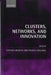 Clusters, Networks and Innovation by Stefano Breschi, Franco Malerba