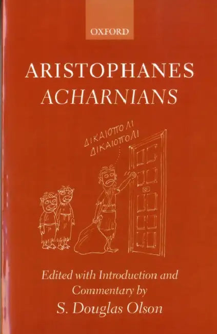 Aristophanes Acharnians by Aristophanes, S. Douglas Olson