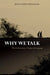 Why We Talk: The Evolutionary Origins of Language by Jean-Louis Dessalles, James Grieve