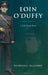 Eoin O'Duffy: A Self-Made Hero by Fearghal McGarry