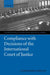 Compliance with Decisions of the International Court of Justice by Constanze Schulte