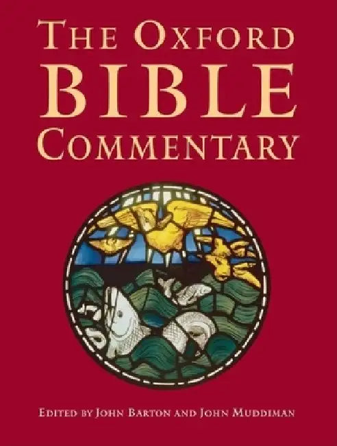 The Oxford Bible Commentary by John Barton