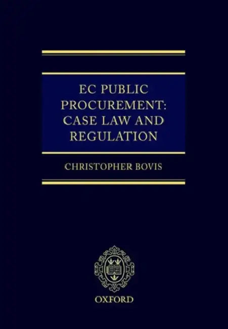 EC Public Procurement: Case Law and Regulation by Hans Christian Andersen