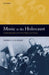 Music in the Holocaust: Confronting Life in the Nazi Ghettos and Camps by Shirli Gilbert