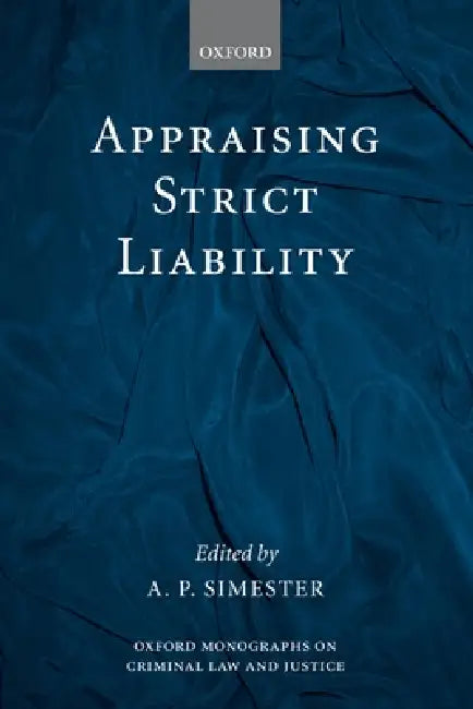 Appraising Strict Liability by A. P. Simester