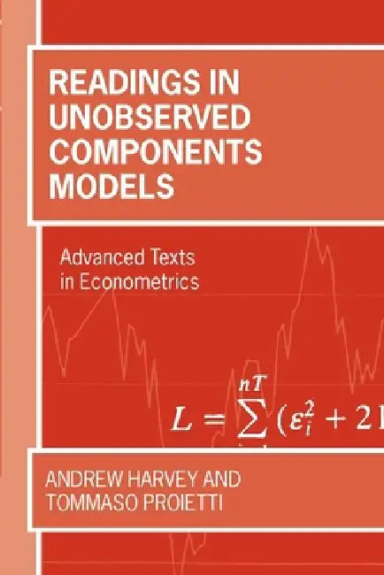Readings in Unobserved Components Models by Andrew C. Harvey, Tommaso Proietti