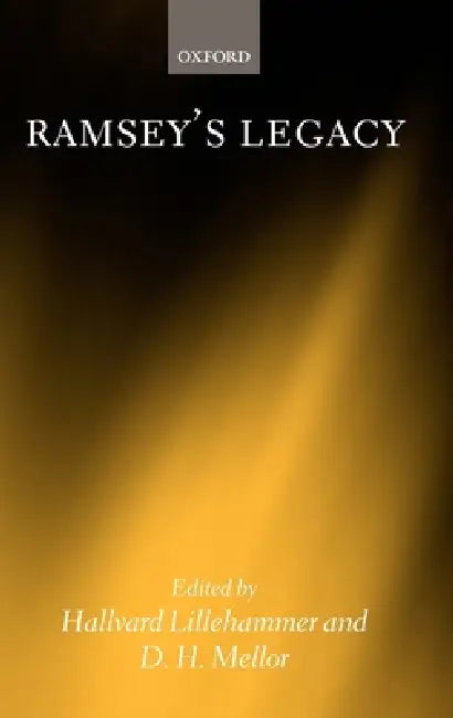 Ramsey's Legacy by Hallvard Lillehammer, D. H. Mellor