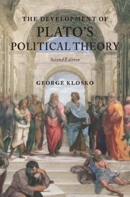 The Development of Plato's Political Theory by George Klosko