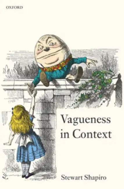Vagueness in Context by Stewart Shapiro