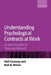 Understanding Psychological Contracts at Work: A Critical Evaluation of Theory and Research by Neil Conway, Rob B. Briner