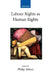 Labour Rights as Human Rights by Philip Alston