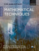 Mathematical Techniques: An Introduction for the Engineering, Physical, and Mathematical Sciences by Dominic Jordan