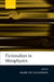 Fictionalism in Metaphysics by Mark Eli Kalderon