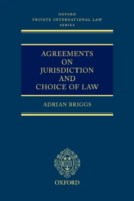 Oxford Private International Law Series by Adrian Briggs