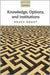 Knowledge, Options, And Institutions by Bruce Kogut