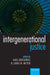 Intergenerational Justice by Axel Gosseries, Lukas H. Meyer, Gustaf Arrhenius