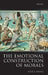 The Emotional Construction of Morals by Jesse J. Prinz