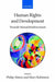 Human Rights and Development: Towards Mutual Reinforcement by Philip Alston, Mary Robinson