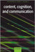 Content, Cognition, And Communication: Philosophical Papers II by Nathan U. Salmon