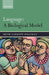 Language: A Biological Model by Ruth Garrett Millikan