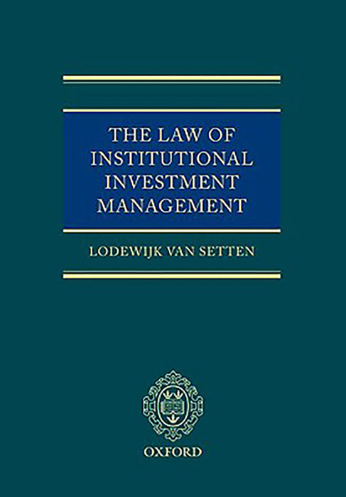 The Law of Institutional Investment Management :