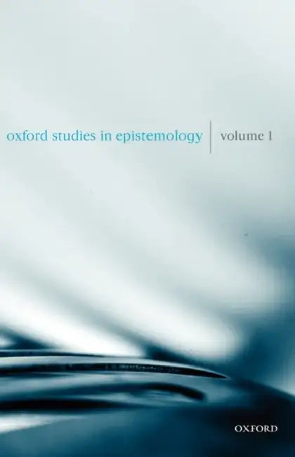 Oxford Studies in Epistemology Volume 1 by Tamar Szabo (EDT)/ Hawthorne, John (EDT) Gendler
