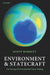 Environment and Statecraft: The Strategy of Environmental Treaty-Making by Scott Barrett