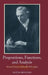 Propositions, Functions, and Analysis: Selected Essays on Russell's Philosophy by Peter Hylton