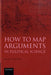 How to Map Arguments in Political Science by Hadley Freeman