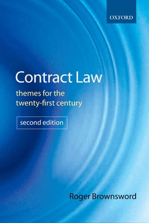 Contract Law: Themes for the Twenty-First Century by Brownsword, Roger