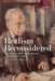 Realism Reconsidered: The Legacy of Hans Morgenthau in International Relations by Michael Williams
