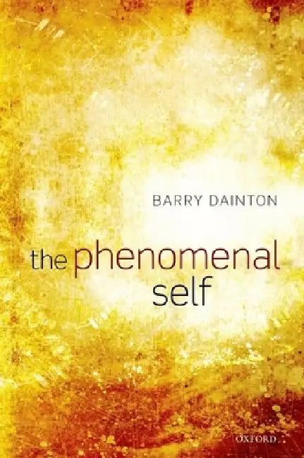 Phenomenal Self C by Dainton