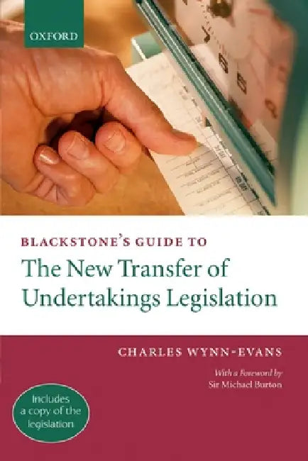 Blackstone's Guide to the 2005 Transfer of Undertakings Legislation by Charles Wynn-Evans