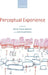 Perceptual Experience by Tamar Szabo Gendler, John Hawthorne