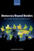 Democracy Beyond Borders: Justice and Representation in Global Institutions by Andrew Kuper