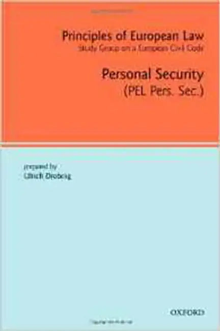 Principles Of European Law : Personal Security Contracts (Vol. 3) by Ulrich Drobnig
