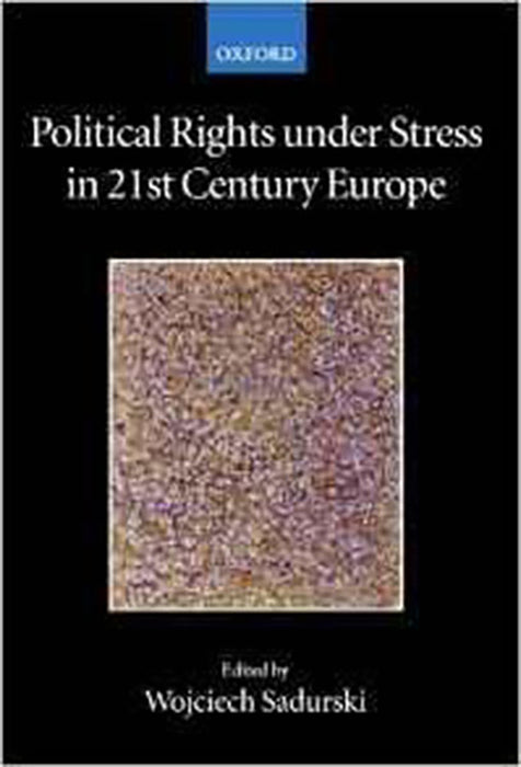 Political Rights Under Stress In 21St Century Europe