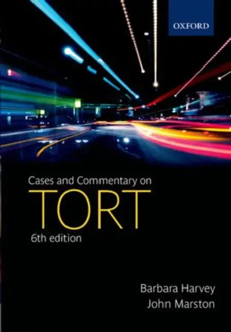 Cases & Commentary on Tort 6e P by Harvey & Marston