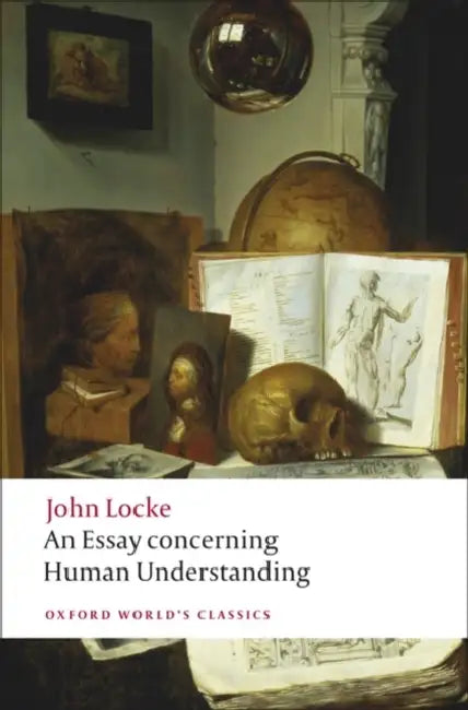 An Essay Concerning Human Understanding by John L. Locke