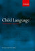 Child Language: The Parametric Approach by William Snyder