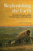 Replenishing the Earth: The Settler Revolution and the Rise of the Angloworld by David (writer, psychologist and filmmaker, UK) Cohen