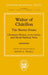Walter of Chatillon: The Shorter Poems: Christmas Hymns, Love Lyrics, and Moral-Satirical Verse by David A. Traill