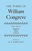 The Works of William Congreve: Volume III by Mckenzie Donald