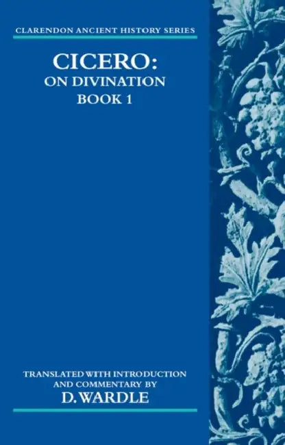 Cicero on Divination: Book 1 by David Wardle