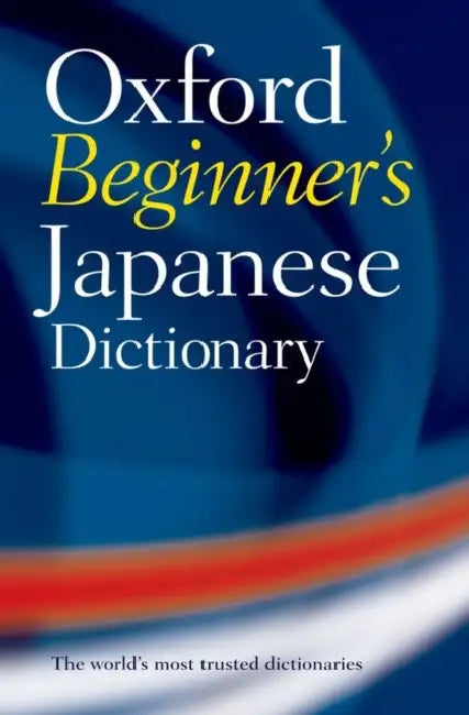 Oxford Beginner's Japanese Dictionary by Oxford University Press