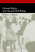 Human Rights and Human Well-Being by William J. Talbott