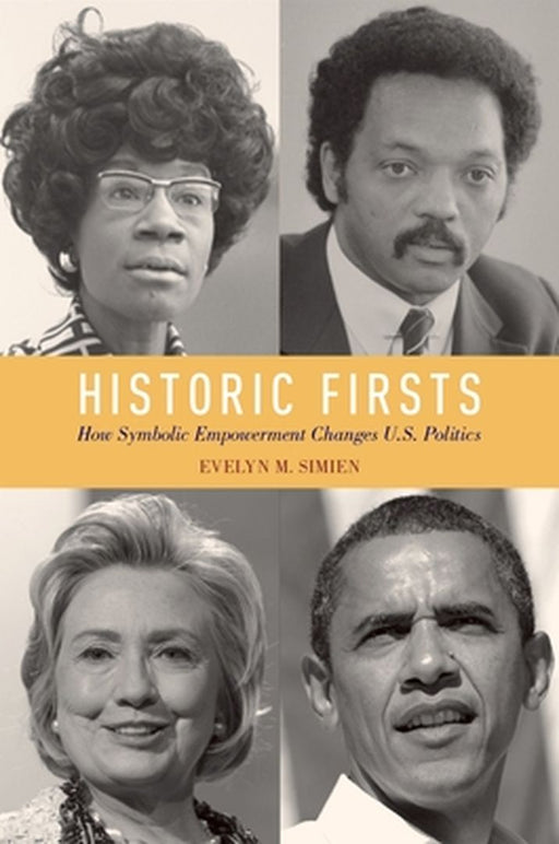 Historic Firsts : by Evelyn M. Simien