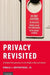 Privacy Revisited: A Global Perspective on the Right to Be Left Alone by Ronald J. Krotoszynski